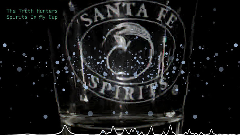 The Truth Hunters - Spirit In My Cup